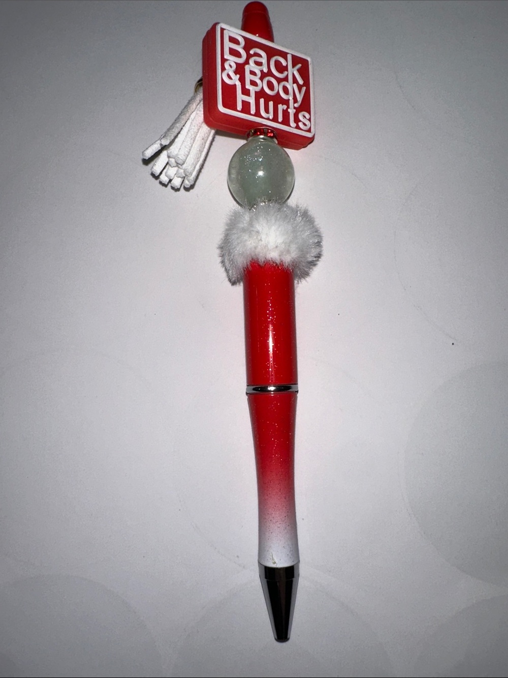 Back & Body Hurts Custom Pen